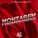 DJ TURCO DA ZN MC JO O DA ZO - Montagem Cyberfenomenal