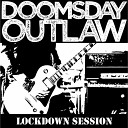 Doomsday Outlaw - All That I Have