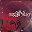 Eddy H - Ponte Pa Mi