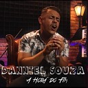 Danniel Souza - A Hora do Fim
