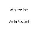 Amin Rostami - Mojeze Ine