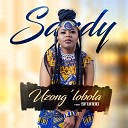 Sandy feat Sfundo - Uzong lobola