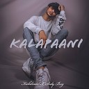 Sedy Boy Kalakaar - Kalapaani