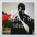 Peter Fisk - Luv Me When Im Sober