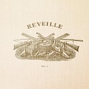 Reveille - Wish You Were Here