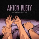 Anton RUSTY - Мурашками по телу