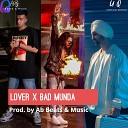 Ab Beats Music - LOver X Bad Munda Original mix