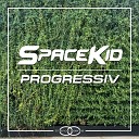 Spacekid - Progressiv Extended Mix