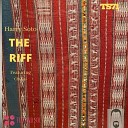 Harry Soto feat Chulisi - The Riff