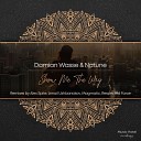 Damian Wasse Natune - Show Me The Way Alex Spite Remix