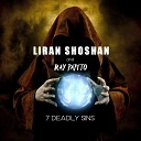 Ray Papito Liran Shoshan - 7 Deadly Sins Club Version
