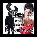 Mark Hyde Miss Morena - The House of Love Radio Edit