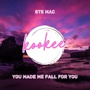 Ste Mac - You made me fall for you Radio Edit