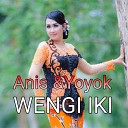 Anis Yoyok - Wengi Iki