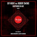 Off Night Robert Owens - Suspended In Air Sascha Braemer Remix