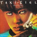 Taxi Girl - Petit Jardin Chinois