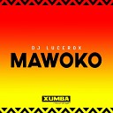 DJ Lucerox - Mawoko
