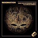 Greg Welsh - Imagination Flo Circus Remix