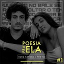 Duda Raposo feat Nyd Mc - Poesia pra Ela 1