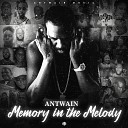 Antwain - Memory in the Melody