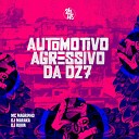 Mc Magrinho Dj Ruiva DJ MARAKA - Automotivo Agressivo da Dz7