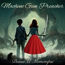 Machine Gun Preacher - Кукольный Дом