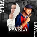 DJ Gu Neto, Mc Renatinho Falcão - A Luz da Favela