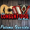 Los Consentidos Del Norte - Don Ventura Valdez