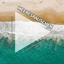 Meeresrauschen Ruwen Middendorf Entspannungsmusik… - Entspannung unter dem Sonnenschirm