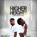 K Burry Terro Don - Higher Heights