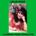 Lilia Rios - Que Va Que Va