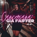 Gia faiffer feat Yanka Ferraz - 69