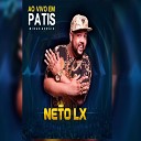 Neto LX - Nota Dez Ao Vivo