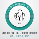 Jacopo Iotti Franko Lopez - The Living Glow Fredy D Joseph Remix
