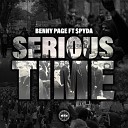 Benny Page Mc Spyda - Serious Time