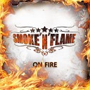 SMOKE N FLAME - You Rock My Heart