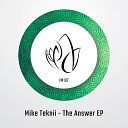 Mike Teknii - The Answer