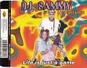 DJ Sammy Feat Carisma - Life Is Just A Game Radio Mix