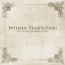 Within Temptation - All I Need x minus org