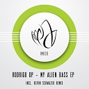 Rodrigo DP - My Alien Bass Kevin Schwazer Remix