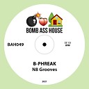 B Phreak - N8 Grooves