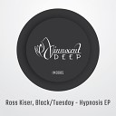 Ross Kiser Black Tuesday - Hypnosis