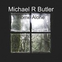 Michael R Butler - A Ride Home