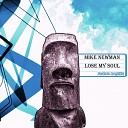 Mike Newman - Lose My Soul Sebb Junior Remix