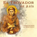 Franciscanos de Monterrey - Mi Hermano Sacerdote