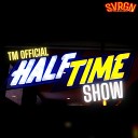 TM Official - Halftime Show