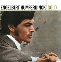 Engelbert Humperdinck - The Shadow Of Your Smile