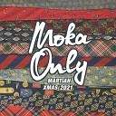 Moka Only - Checkers interlude