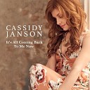 Cassidy Janson - It s All Coming Back To Me Now
