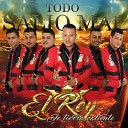 El Rey De Tierra Caliente - Mi Unico Camino